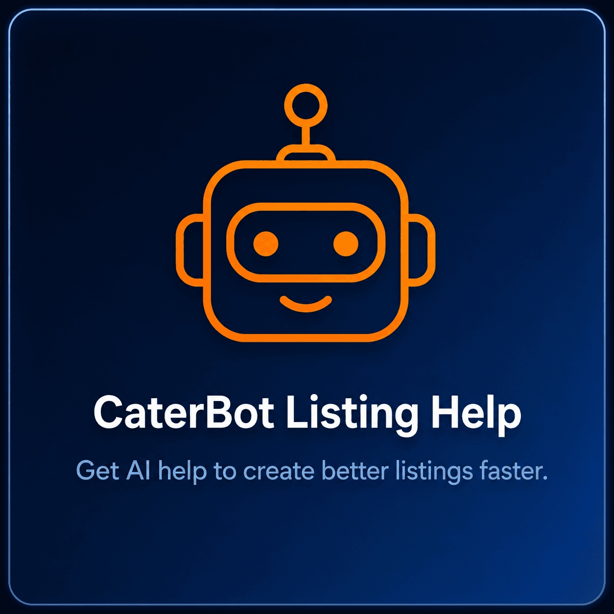 CaterBot Listing Help — Get AI help to create better listings faster.